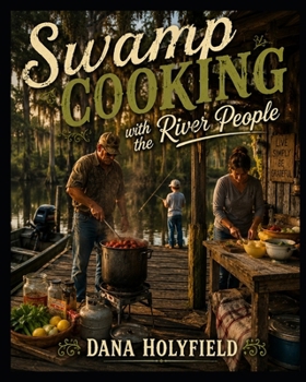 Swamp Cookin' With the River People