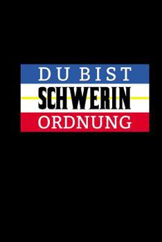 Paperback Schwerin: Wochenplaner A5 - Mecklenburg-Vorpommern Einwohner Lustige Sprüche Geschenkidee [German] Book