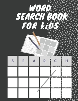 my word search book for kids ages 5-10: my word search book for kids 5-10, my first word search book for kids ages 5-10