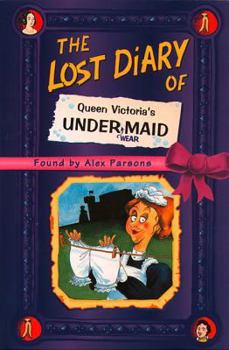 Paperback The Lost Diary of Queen Victoria's Undermaid (Lost Diaries) Book