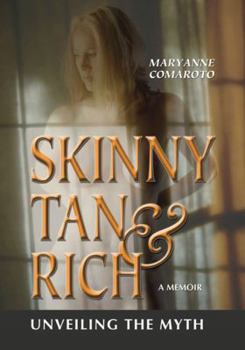 Hardcover Skinny, Tan, and Rich: Unveiling the Myth Book
