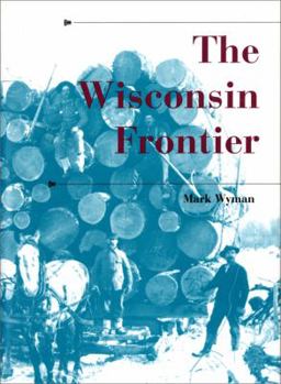 Hardcover Wisconsin Frontier Book