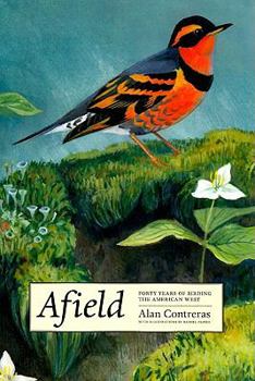 Paperback Afield: Forty Years of Birding the American West Book