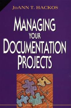 Paperback Managing Your Documentation Projects Book