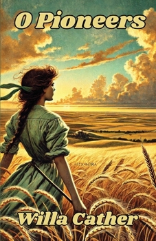 O Pioneers(Illustrated)