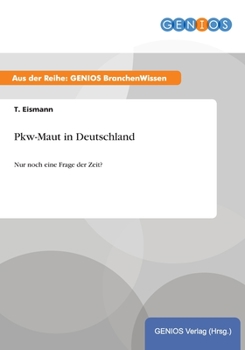 Paperback Pkw-Maut in Deutschland: Nur noch eine Frage der Zeit? [German] Book