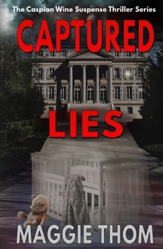 Captured Lies - Book #1 of the Caspian Wine