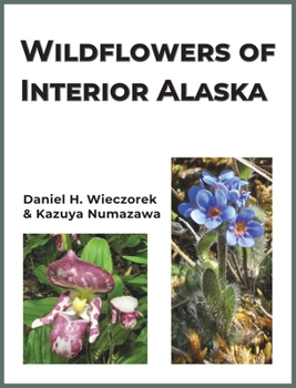 Hardcover Wildflowers of Interior Alaska Book