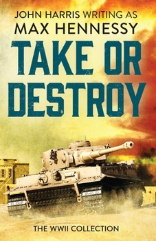 Paperback Take or Destroy Book