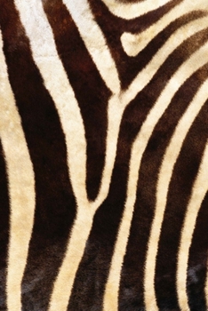 Paperback Noteboook: Lined Journal - Zebra Notebook - Notebook Featuring Zebra Fur Book