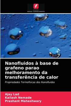 Paperback Nanofluidos à base de grafeno parao melhoramento da transferência de calor [Portuguese] Book