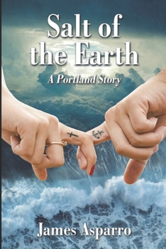 Paperback Salt of the Earth, A Portland Story Book