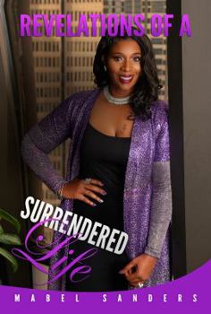 Revelations of a Surrendered Life