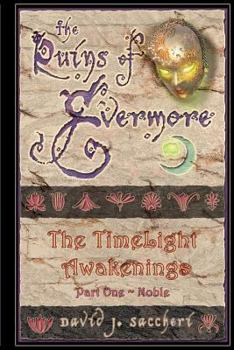 Paperback The Ruins of Evermore: The Timelight Awakenings Part One Book