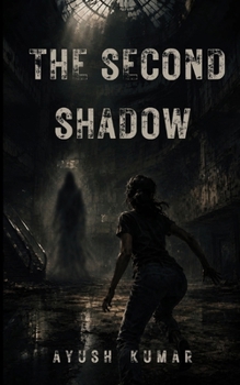 Paperback The Second Shadow: A Supernatural Horror Novel Book