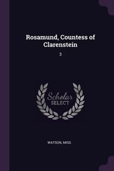 Paperback Rosamund, Countess of Clarenstein: 3 Book