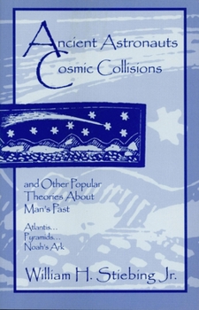 Paperback Ancient Astronauts, Cosmic Collisions Book