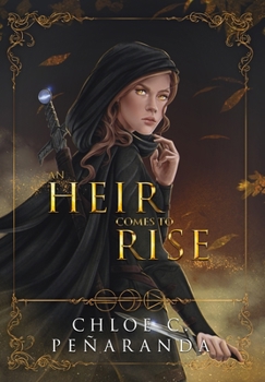 An Heir Comes to Rise - Book #1 of the An Heir Comes to Rise