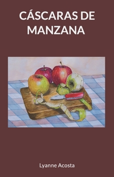 Paperback Cáscaras de manzana [Spanish] Book