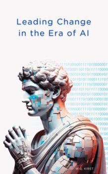 Paperback Leading Change in the Era of AI Book