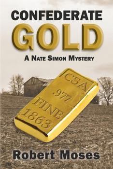 Paperback Confederate Gold: A Nate Simon Mystery Book