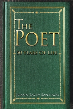 Paperback The Poet: 50 Years of Life Book