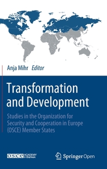Hardcover Transformation and Development: Studies in the Organization for Security and Cooperation in Europe (Osce) Member States Book