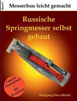 Paperback Russische Springmesser selbst gebaut [German] Book