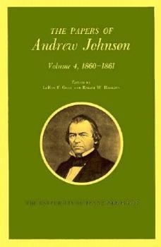 Hardcover Papers of Andrew Johnson, 1860-1861 Book