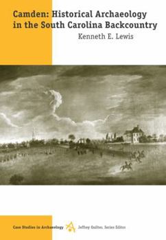 Paperback Camden: Historical Archaeology in the South Carolina Backcountry Book