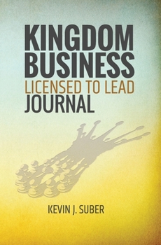 Paperback Kingdom Business: Licensed to Lead Journal Book