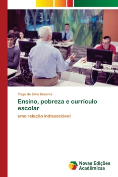 Paperback Ensino, pobreza e currículo escolar [Portuguese] Book