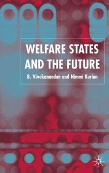 Hardcover Welfare States and the Future Book