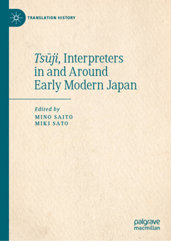 Hardcover Tsūji, Interpreters in and Around Early Modern Japan Book