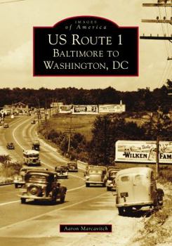 Paperback US Route 1: Baltimore to Washington, DC Book