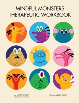 Paperback Mindful Monsters Therapeutic Workbook: A Feelings Activity Book For Children Book