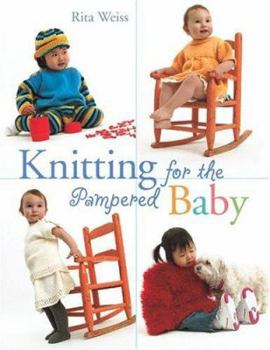 Paperback Knitting for the Pampered Baby Book