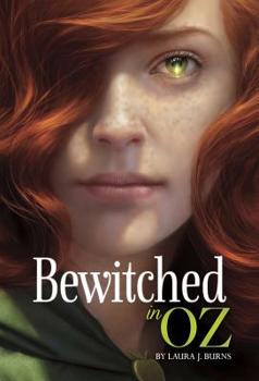 Bewitched in Oz - Book  of the Bewitched in Oz
