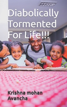 Paperback Diabolically Tormented For Life!!! Book