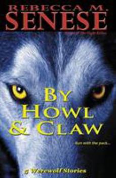 Paperback By Howl & Claw: 5 Werewolf Stories Book
