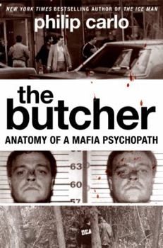 Hardcover The Butcher: Anatomy of a Mafia Psychopath Book