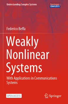 Paperback Weakly Nonlinear Systems: With Applications in Communications Systems Book