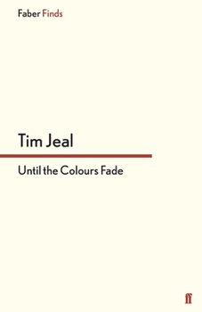 Paperback Until the Colours Fade Book