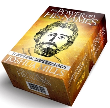 Paperback Power of His Names - Joshua Mills (Devotional Card Set) Book