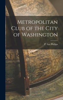 Hardcover Metropolitan Club of the City of Washington Book