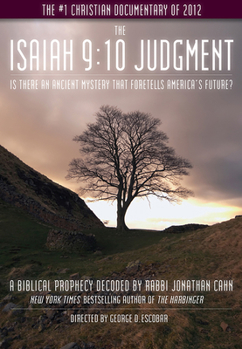 DVD The Isaiah 9:10 Judgment: Is There an Ancient Mystery That Foretells America's Future? Book