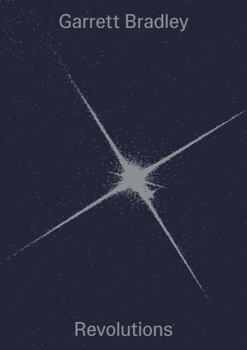 Paperback Garrett Bradley: Revolutions Book