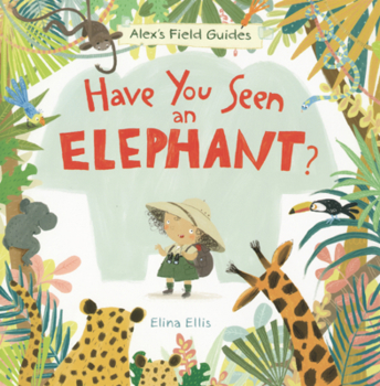 Library Binding Have You Seen an Elephant? Book