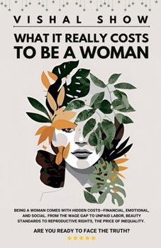 What It Really Costs to Be A Woman