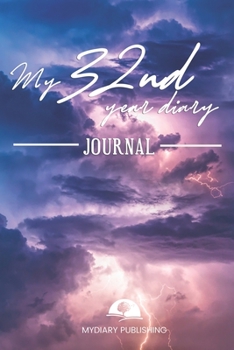 Paperback My 32nd Year Diary Journal - Build your personal encyclopedia of your life - 600 pages lined pages to write your own story. 6' x 9' format.: Build you Book